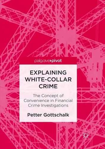 Explaining white collar - explaining, crime