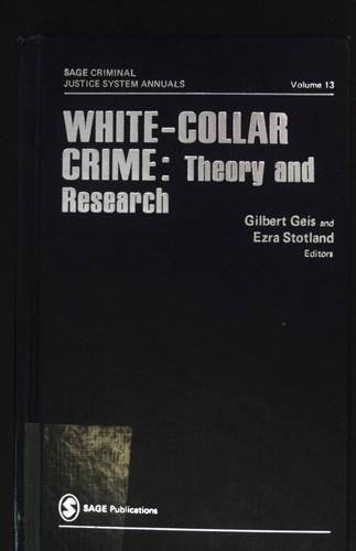 White collar crime theory and - crime:,